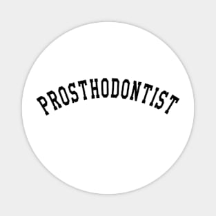 Prosthodontist Magnet